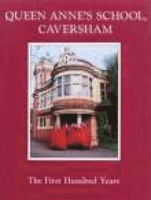 Caversham, Queen Anne's School 1