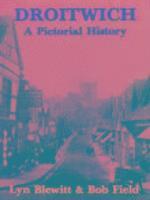 bokomslag Droitwich A Pictorial History