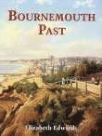 bokomslag Bournemouth Past