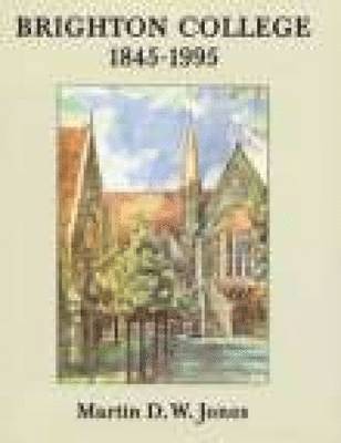 bokomslag Brighton College 1845-1995