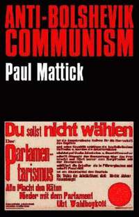 bokomslag Anti-Bolshevik Communism