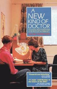 bokomslag A New Kind of Doctor