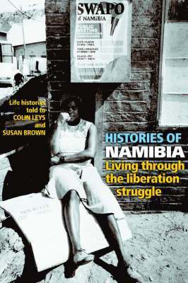 Colin Leys, Colin Leys, Susan Brown - Histories of Namibia, Häftad