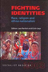 bokomslag Socialist Register: Fighting Identities: Race, Religion and Ethno-nationalism