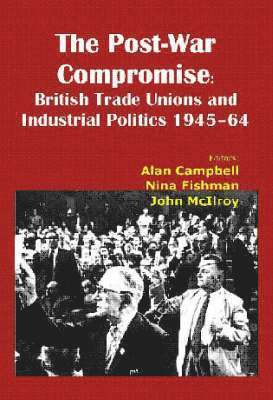 Alan Campbell, Nina Fishman, John McIlroy - Post-war Compromise, Häftad