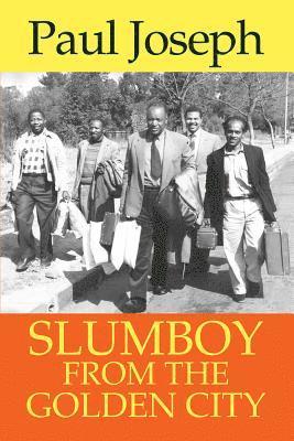 Paul Joseph - Slumboy from the Golden City, Häftad