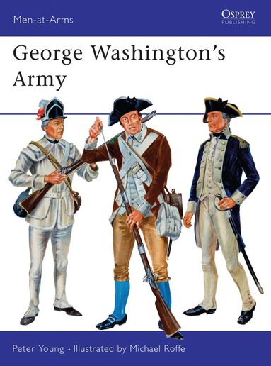 Peter Young - George Washington’s Army, Häftad