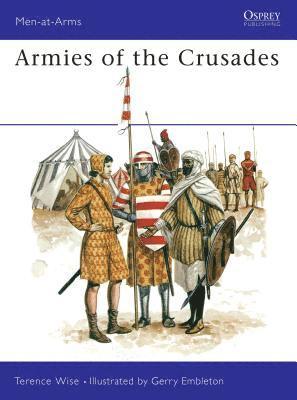bokomslag Armies of the Crusades