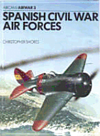 bokomslag Spanish Civil War Airforces