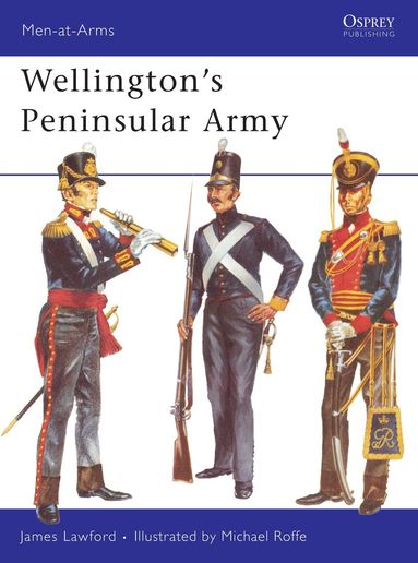 James Lawford - Wellington’s Peninsular Army, Häftad