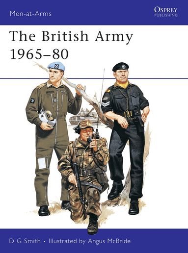 D. G. Smith - British Army 1965–80, Häftad