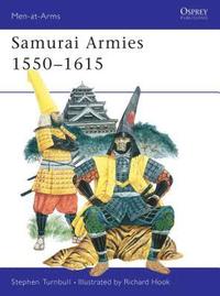 bokomslag Samurai Armies 15501615