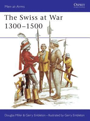 bokomslag Swiss at War 1300-1500