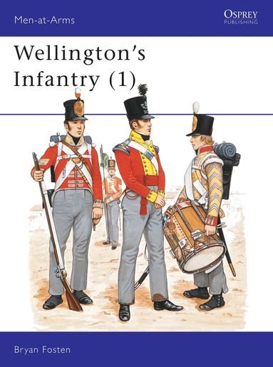 Bryan Fosten - Wellington's Infantry (1), Häftad