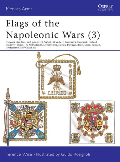 Terence Wise - Flags of the Napoleonic Wars (3), Häftad