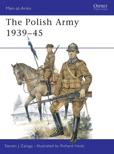 Steven J. Zaloga - Polish Army 1939–45, Häftad