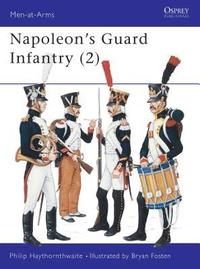 bokomslag Napoleon's Guard Infantry: v.2