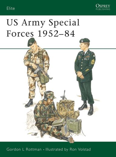 Gordon L. Rottman - US Army Special Forces 1952–84, Häftad