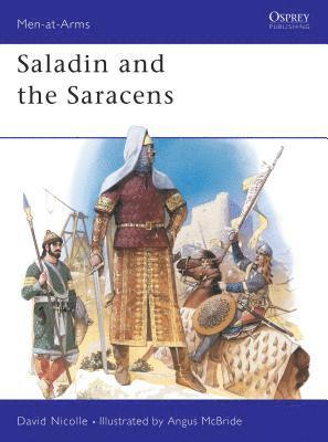 bokomslag Saladin and the Saracens