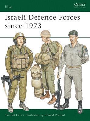 Israeli Defence Forces since 1973 1
