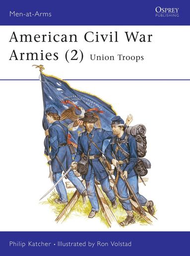 Philip Katcher - American Civil War Armies (2), Häftad
