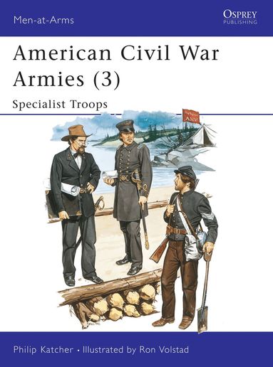 Philip Katcher - American Civil War Armies (3), Häftad