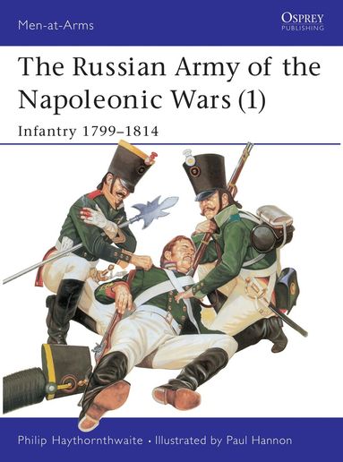 Philip Haythornthwaite - Russian Army of the Napoleonic Wars (1), Häftad