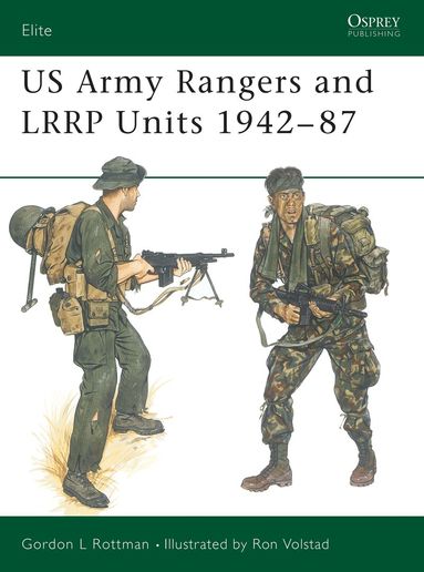 Gordon L. Rottman - US Army Rangers & LRRP Units 1942–87, Häftad