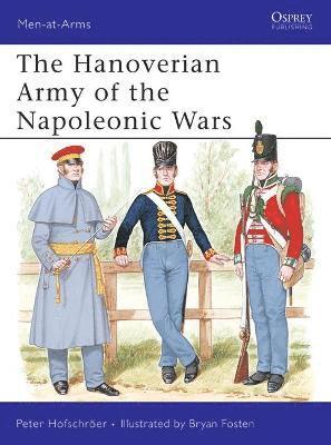 bokomslag Hanoverian Army of the Napoleonic Wars
