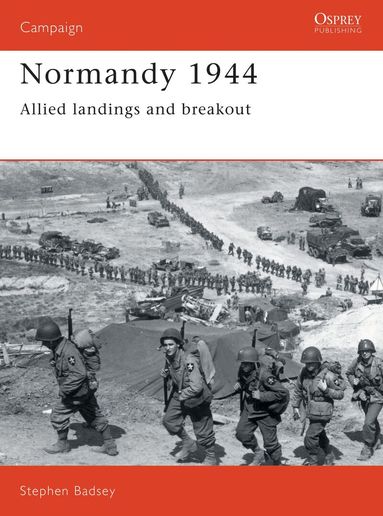 Stephen Badsey - Normandy 1944, Häftad