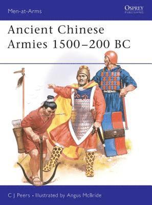 bokomslag Ancient Chinese Armies 1500200 BC