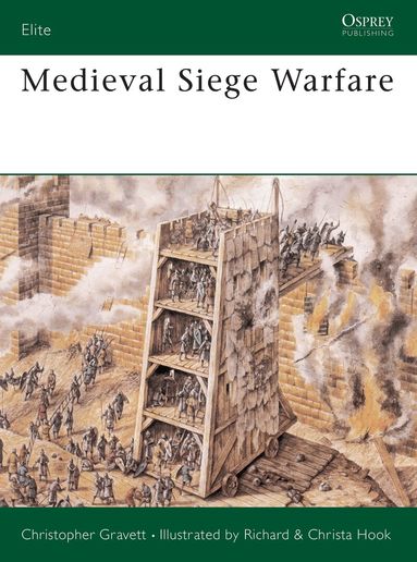 Christopher Gravett - Medieval Siege Warfare, Häftad