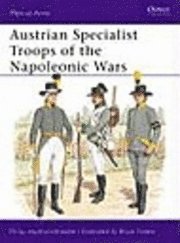 bokomslag Austrian Specialist Troops of the Napoleonic Wars