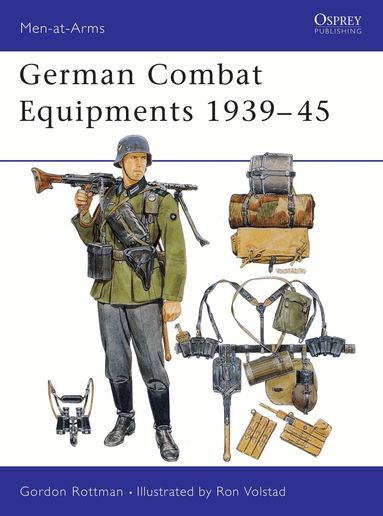 Gordon L. Rottman - German Combat Equipments 1939–45, Häftad