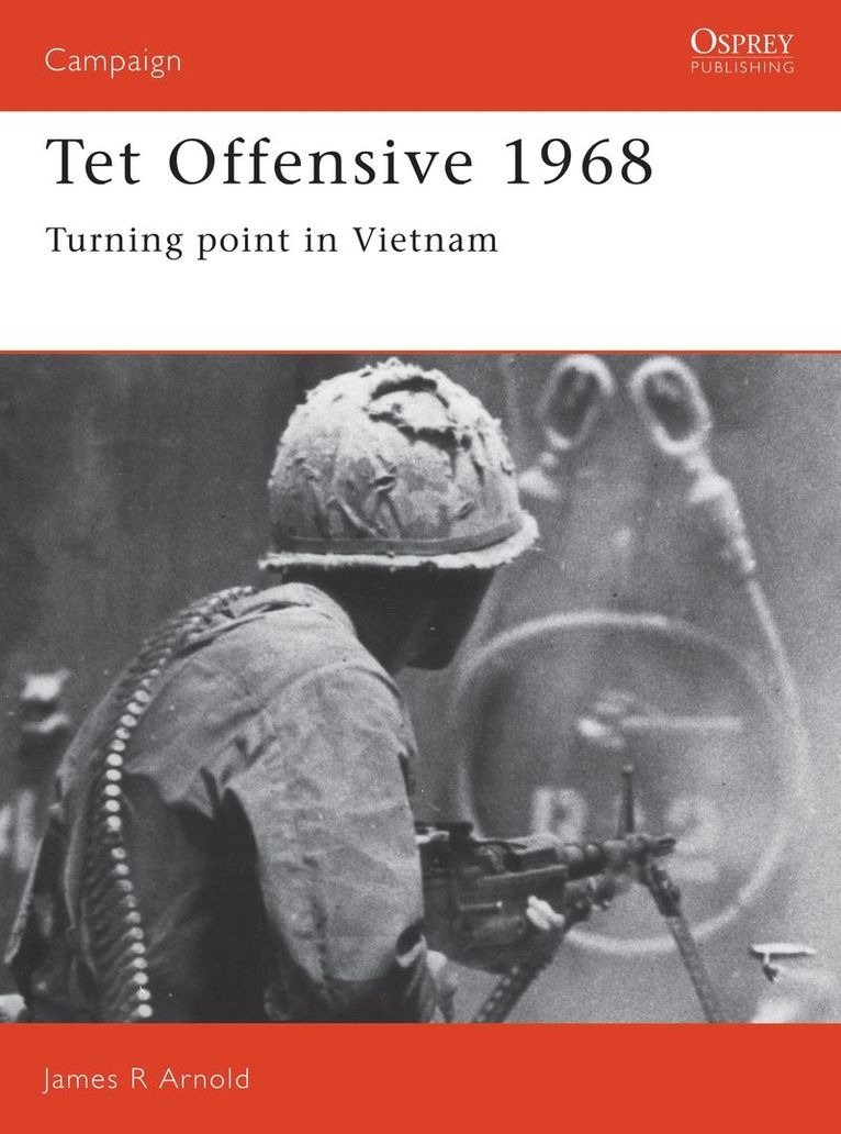 James Arnold - Tet Offensive 1968, Häftad