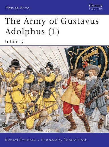 Richard Brzezinski - Army of Gustavus Adolphus (1), Häftad