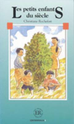 Christiane Rochefort - Les petits enfants du siecle, Häftad