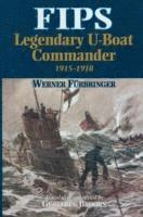 bokomslag Fips Legendary U-boat Commander