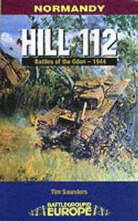 bokomslag Hill 112: The Battle of the Odon