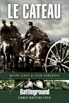 Nigel Cave, Jack Sheldon - Le Cateau - 1914, Häftad