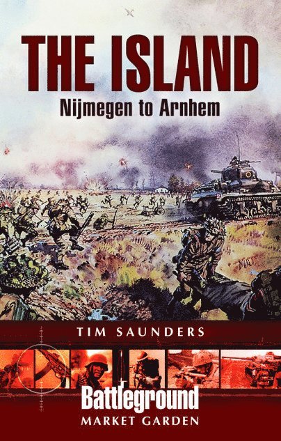 Island: Nijmegen to Arnhem