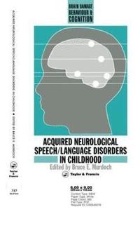 bokomslag Acquired Neurological Speech/Language Disorders In Childhood