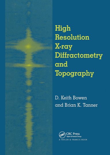 bokomslag High Resolution X-Ray Diffractometry And Topography