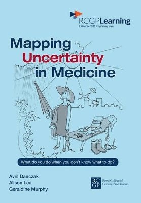 Mapping Uncertainty in Medicine 1