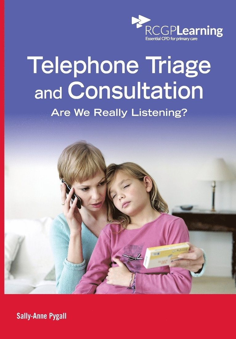 Telephone Triage and Consultation 1