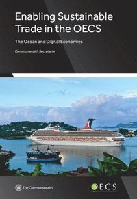 bokomslag Enabling Sustainable Trade in the Oecs