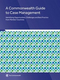 bokomslag A Commonwealth Guide to Case Management