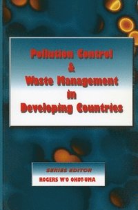 bokomslag Pollution Control and Waste Management in Developing Countries