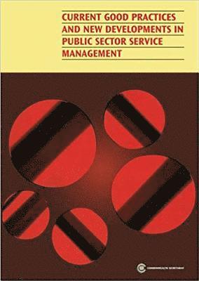 Current Good Practices and New Developments in Public Sector Service Management 1