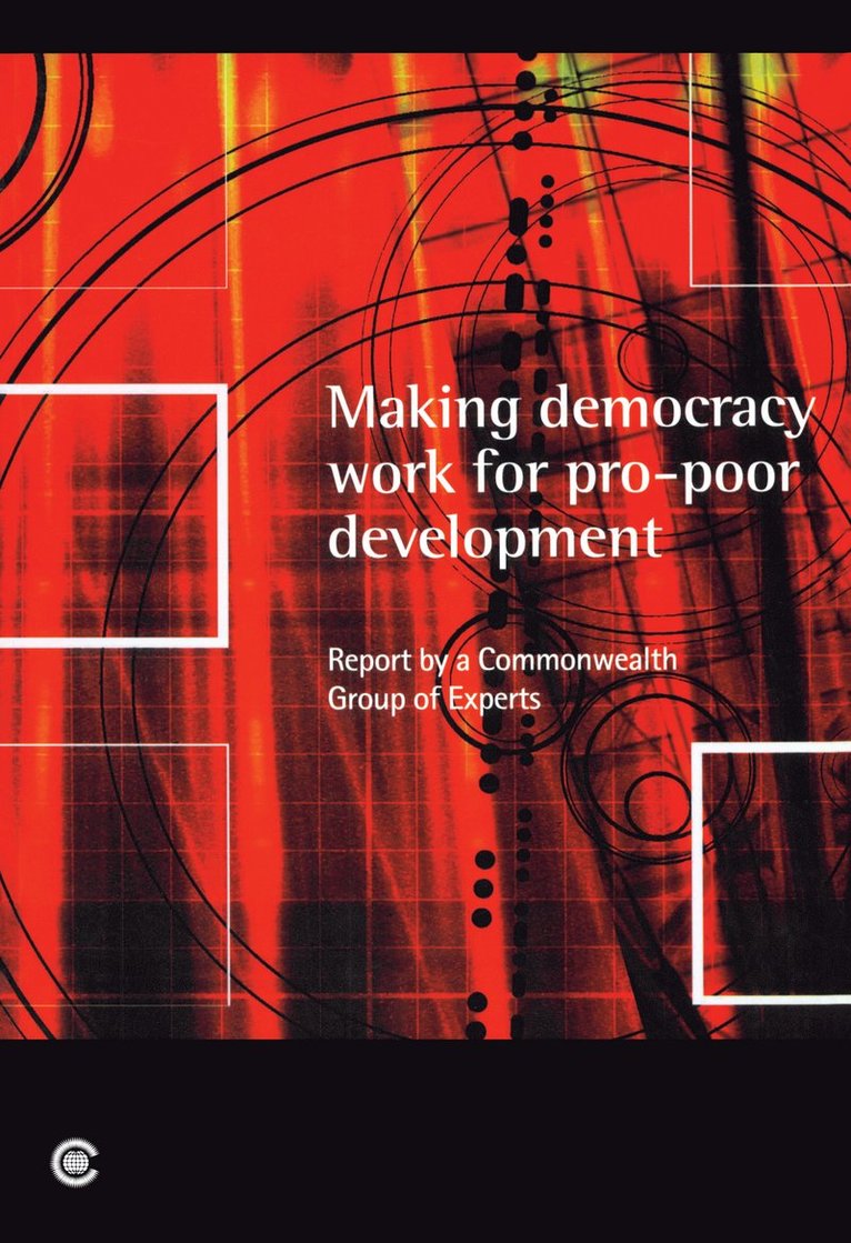 Making Democracy Work for Pro-poor Development 1